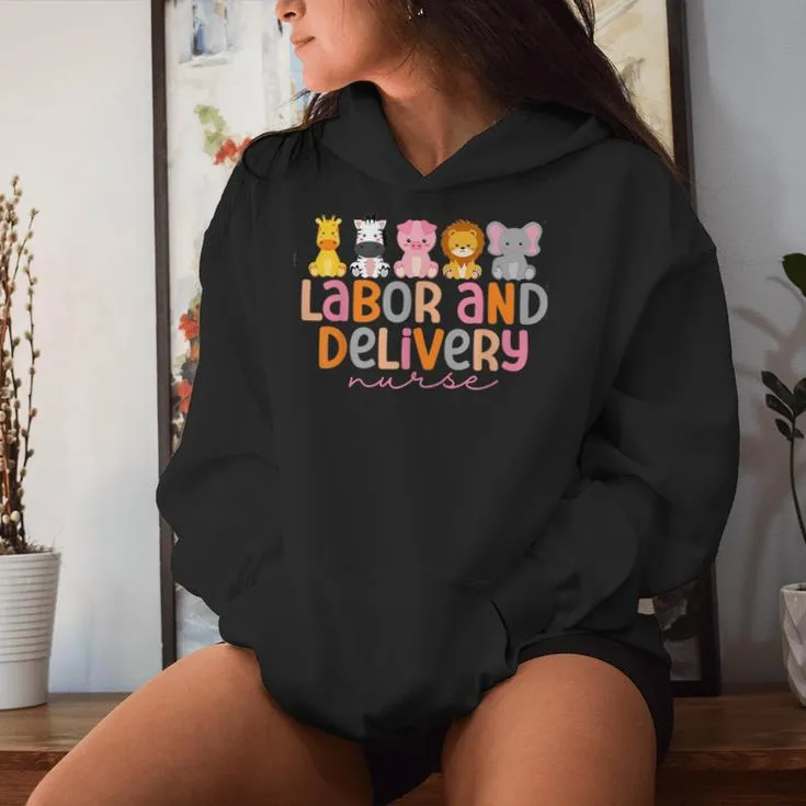 Labor And Delivery Nurse Safari Animals L&D Nurse Graduation Women Hoodie